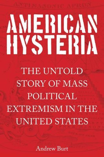 American Hysteria, Andrew Burt - Ebook - 9781493017652