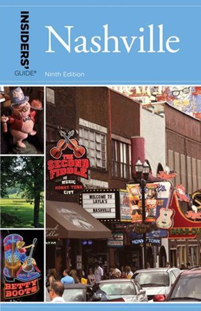 Insiders' Guide® to Nashville, Jackie Sheckler Finch - Ebook - 9781493018406