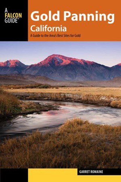 Gold Panning California, Garret Romaine - Ebook - 9781493018987
