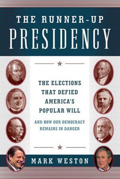 The Runner-Up Presidency, Mark Weston - Ebook - 9781493022588