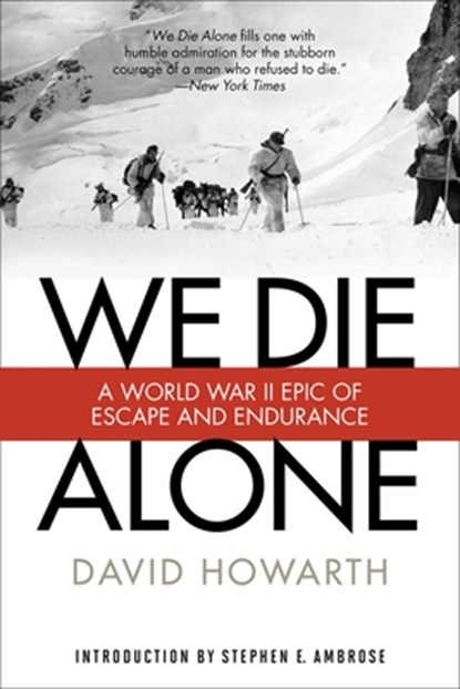 We Die Alone, David Howarth - Paperback - 9781493023455