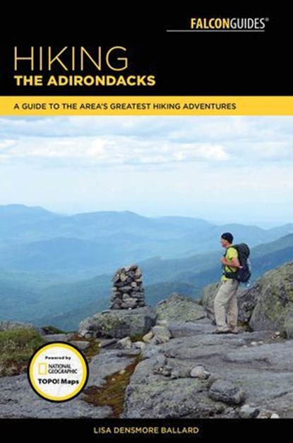 Hiking the Adirondacks, Lisa Ballard - Ebook - 9781493024506