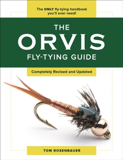The Orvis Fly-Tying Guide, Tom Rosenbauer - Paperback - 9781493025817