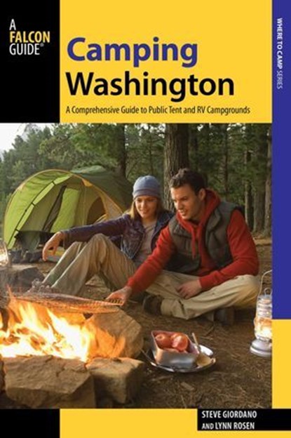 Camping Washington, Steve Giordano ; Lynn Rosen - Ebook - 9781493026777