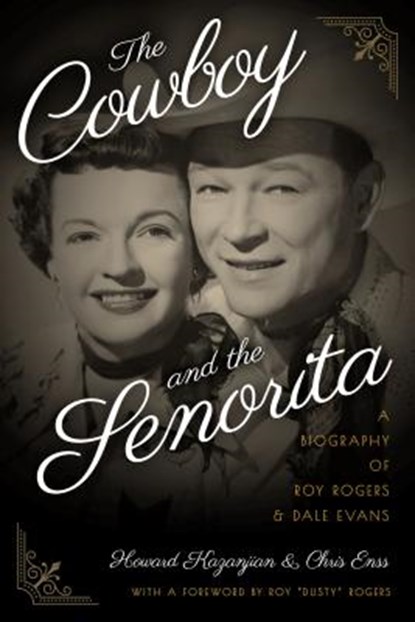 The Cowboy and the Senorita, Chris Enss ; Howard Kazanjian - Paperback - 9781493027958