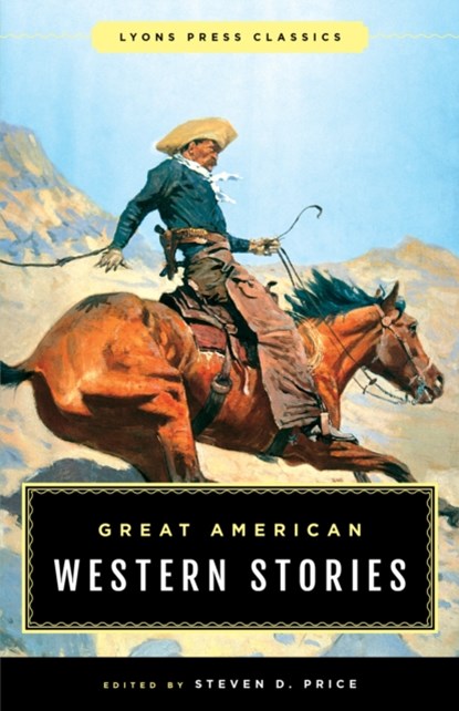 Great American Western Stories, Steven Price - Paperback - 9781493029464