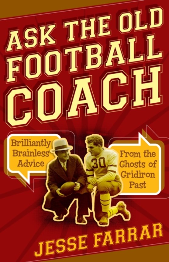 Ask the Old Football Coach