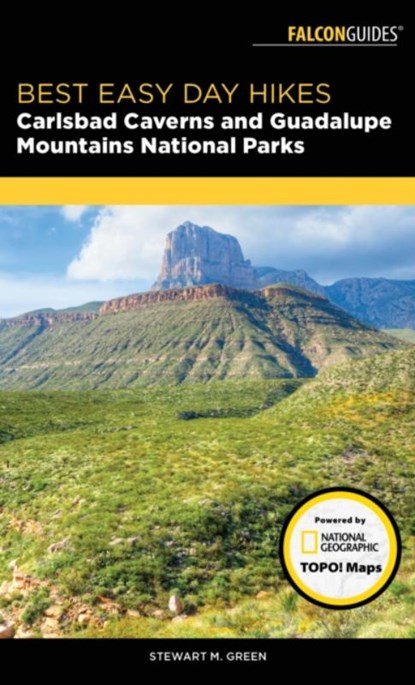 Best Easy Day Hikes Carlsbad Caverns and Guadalupe Mountains National Parks, Stewart M. Green - Paperback - 9781493030163