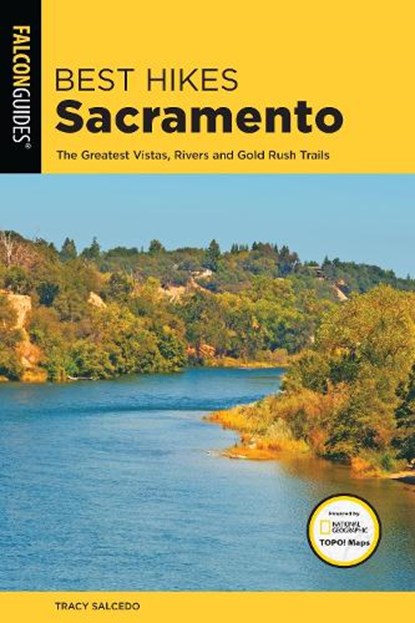 Best Hikes Sacramento, Tracy Salcedo - Paperback - 9781493030262