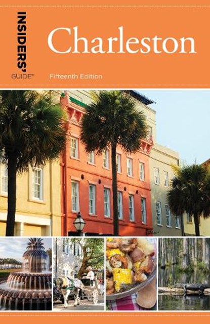Insiders' Guide (R) to Charleston, Lee Davis Perry - Paperback - 9781493031078