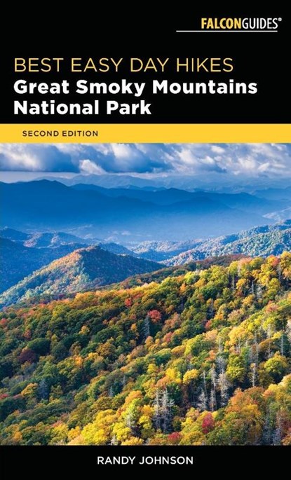 Best Easy Day Hikes Great Smoky Mountains National Park, Randy Johnson - Paperback - 9781493031337
