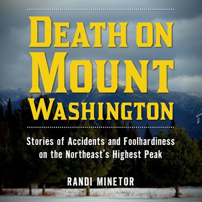 Death on Mount Washington, Randi Minetor - Paperback - 9781493032075