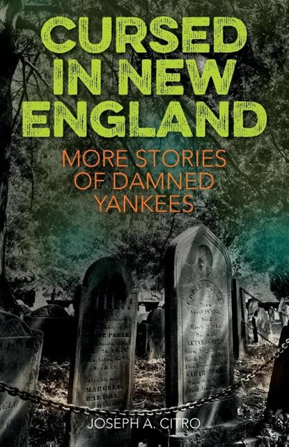 Cursed in New England, Joseph A. Citro - Paperback - 9781493032242