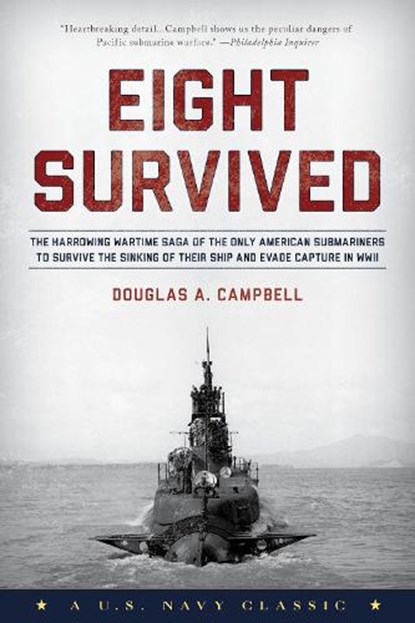 Eight Survived, Douglas A. Campbell - Paperback - 9781493032853