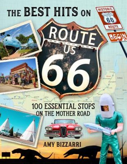 The Best Hits on Route 66, Amy Bizzarri - Paperback - 9781493036905