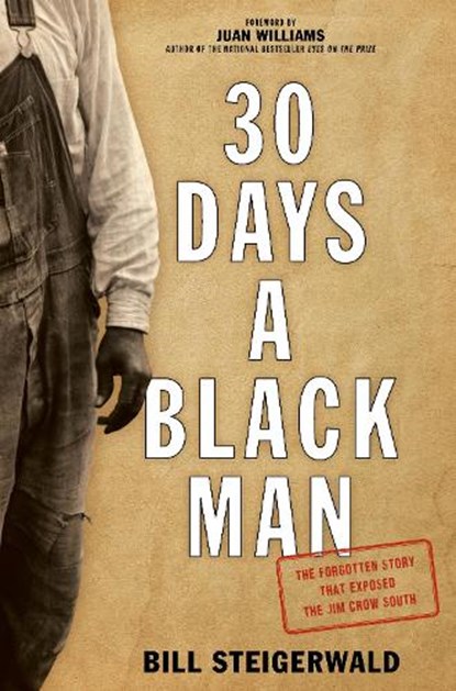 30 Days a Black Man, STEIGERWALD,  Bill - Paperback - 9781493038824