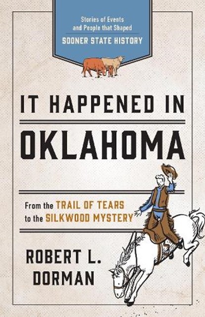 It Happened in Oklahoma, Robert L. Dorman - Paperback - 9781493039104