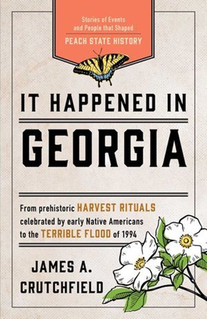 It Happened in Georgia, James A. Crutchfield - Ebook - 9781493039487