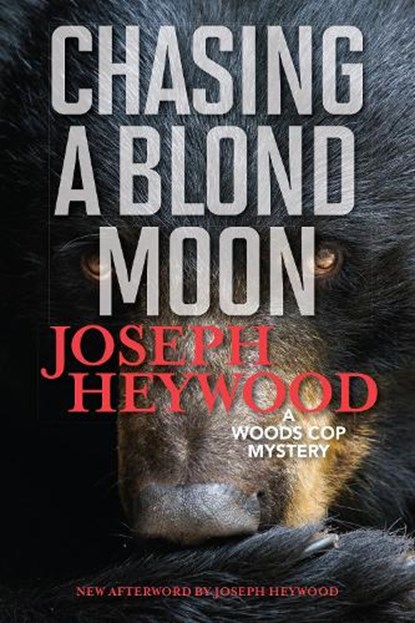 Chasing a Blond Moon, Joseph Heywood - Paperback - 9781493040513