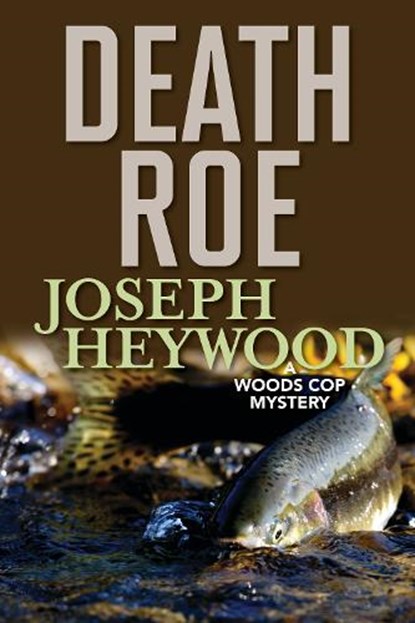 Death Roe, Joseph Heywood - Paperback - 9781493041992