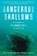 Dangerous Shallows, Eric Takakjian ; Randall Peffer - Paperback - 9781493042302