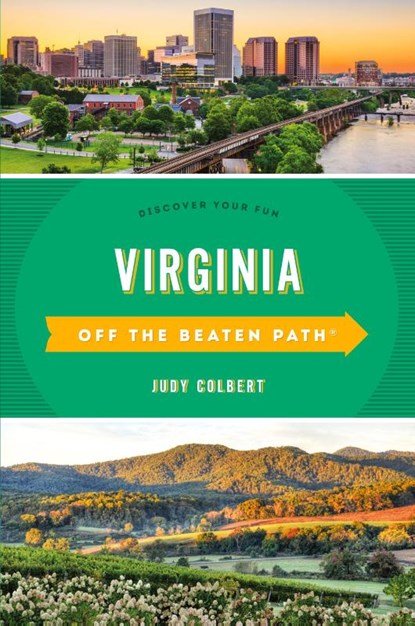 Virginia Off the Beaten Path®, Judy Colbert - Paperback - 9781493042654