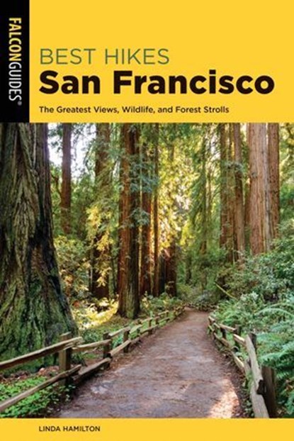 Best Hikes San Francisco, Linda Hamilton - Ebook - 9781493042937