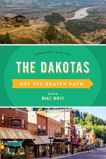 The Dakotas Off the Beaten Path (R), niet bekend - Paperback - 9781493044184