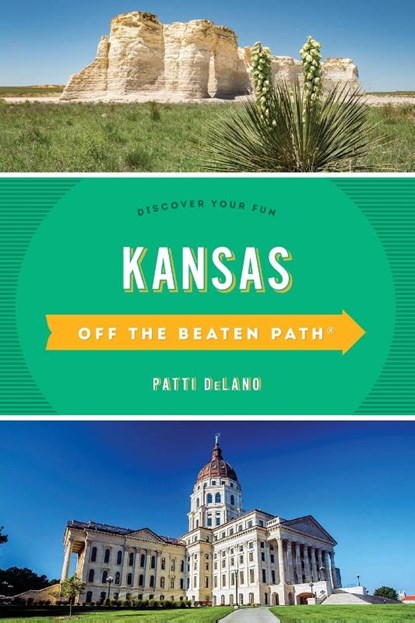 Kansas Off the Beaten Path®, Patti DeLano - Paperback - 9781493044207