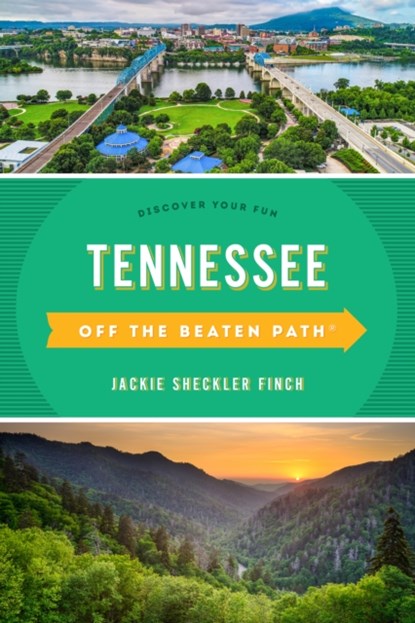 Tennessee Off the Beaten Path®, Jackie Sheckler Finch - Paperback - 9781493044269