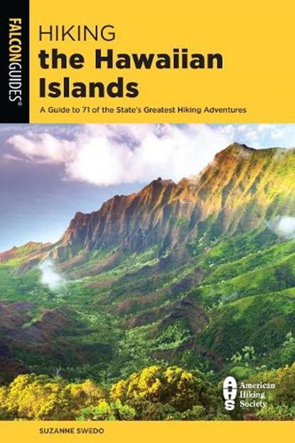 Hiking the Hawaiian Islands, Suzanne Swedo - Paperback - 9781493045020
