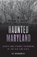 Haunted Maryland, Ed Okonowicz - Paperback - 9781493045747