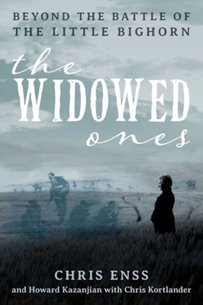 Widowed Ones, Chris Enss ; Howard Kazanjian - Ebook - 9781493045952