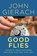 Good Flies, John Gierach - Paperback - 9781493048779