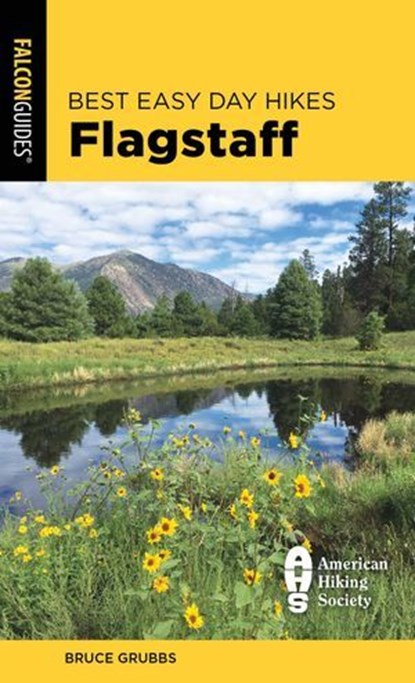Best Easy Day Hikes Flagstaff, Bruce Grubbs - Ebook - 9781493049714