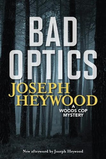 Bad Optics, Joseph Heywood - Paperback - 9781493049981