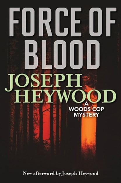 Force of Blood, Joseph Heywood - Paperback - 9781493050055