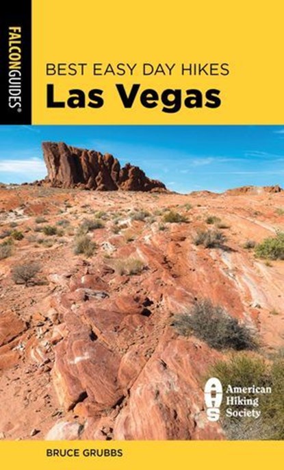 Best Easy Day Hikes Las Vegas, Bruce Grubbs - Ebook - 9781493051267