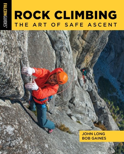 Rock Climbing, John Long ; Bob Gaines - Paperback - 9781493052844