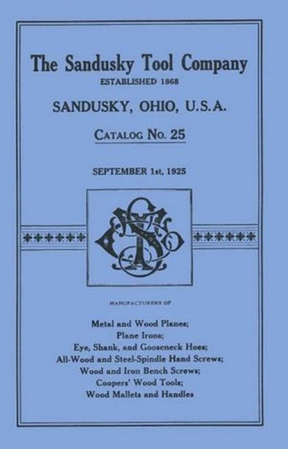 Sandusky Tool Co. 1925 Catalog, Sandusky Tool Company - Ebook - 9781493054398
