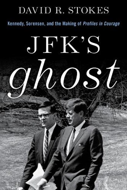JFK's Ghost, David R. Stokes - Gebonden - 9781493057689