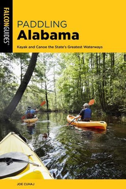 Paddling Alabama, Joe Cuhaj ; Curt Burdick - Ebook - 9781493058068