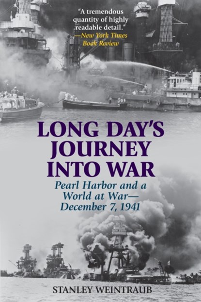 Long Day's Journey into War, Stanley Weintraub - Paperback - 9781493059508