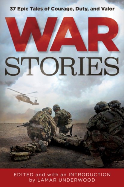 War Stories, Lamar Underwood - Paperback - 9781493062003