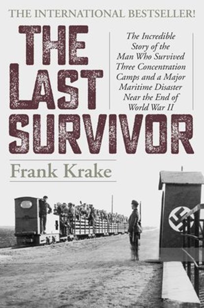 The Last Survivor, Frank Krake - Ebook - 9781493063727