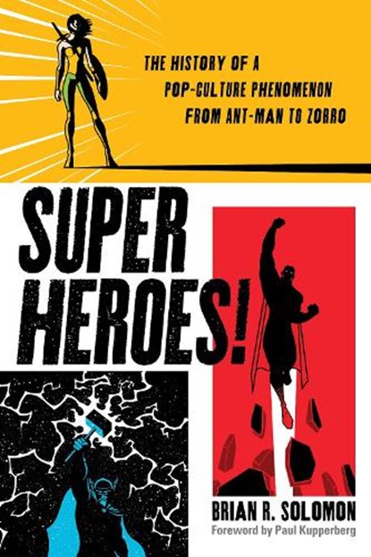 Superheroes!, Brian Solomon - Paperback - 9781493064519