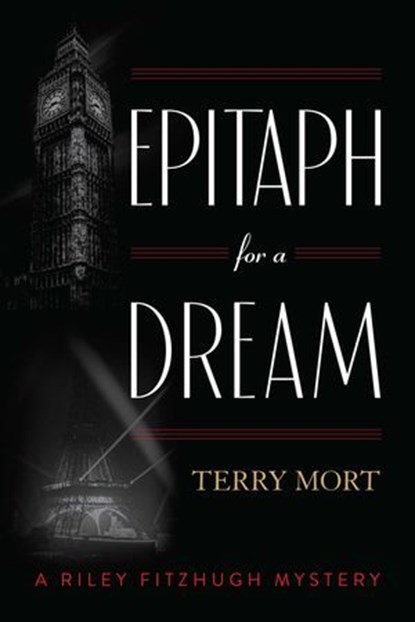Epitaph for a Dream, Terry Mort - Ebook - 9781493065004