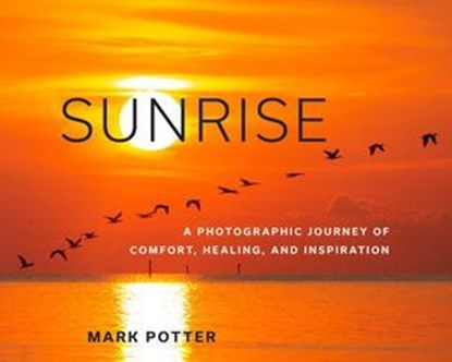 Sunrise, Mark Potter - Ebook - 9781493066049