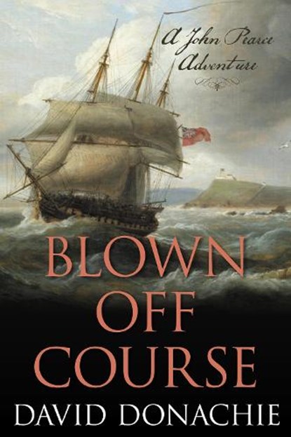 Blown Off Course, David Donachie - Paperback - 9781493066254