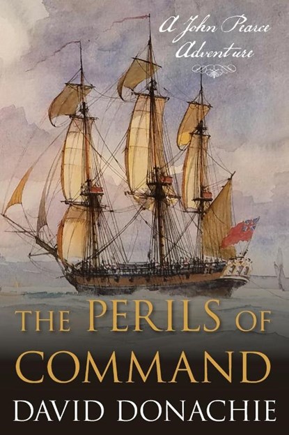 The Perils of Command, David Donachie - Paperback - 9781493066261